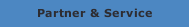 Partner & Service